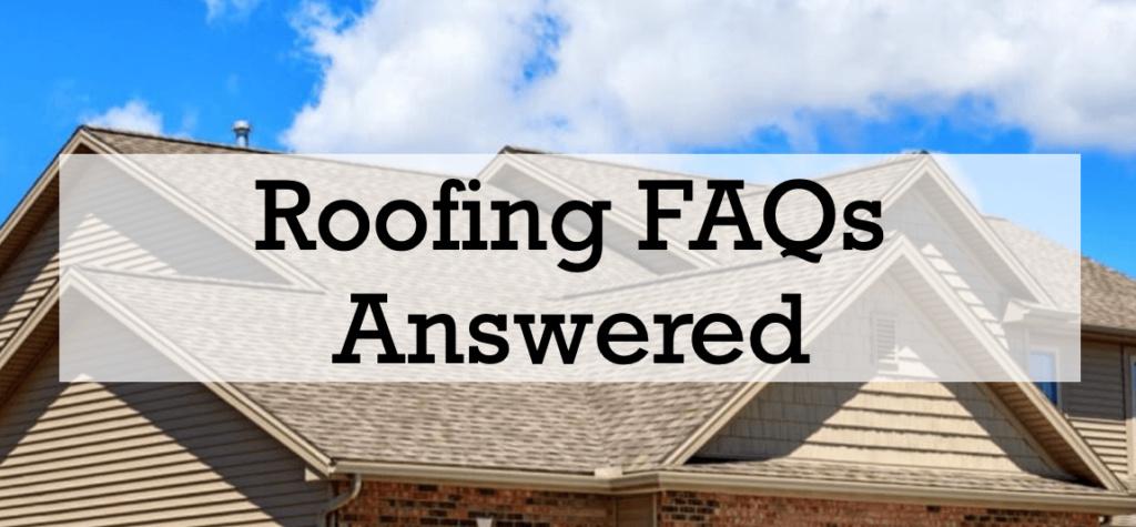 All your Roofing FAQs Answered